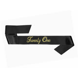 21st Birthday Sash Black with Gold Twenty One