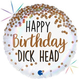 Holographic Foil Round 45cm Happy Birthday D*ck Head