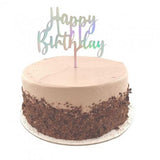 Cake Topper Acrylic 2mm Happy Birthday Iridescent #443013