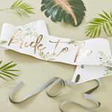 BOTANICAL HEN PARTY GOLD FOILED BRIDE TO BE SASH #124120